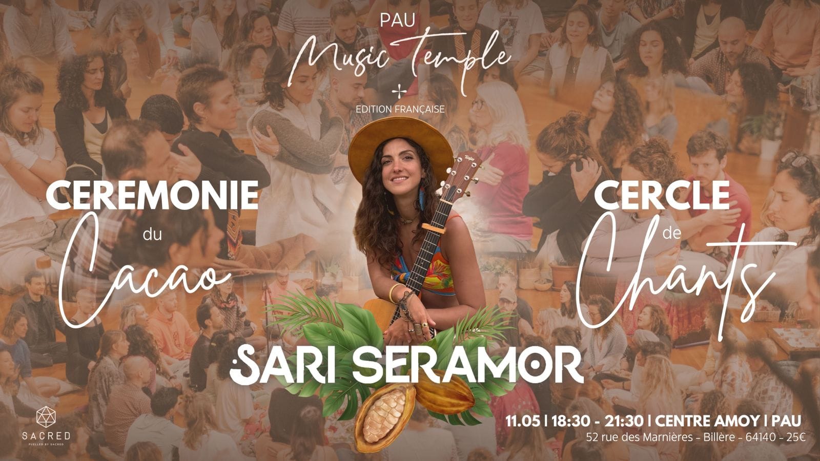 Pau Music Temple | Ceremonie du Cacao | Cercle ...