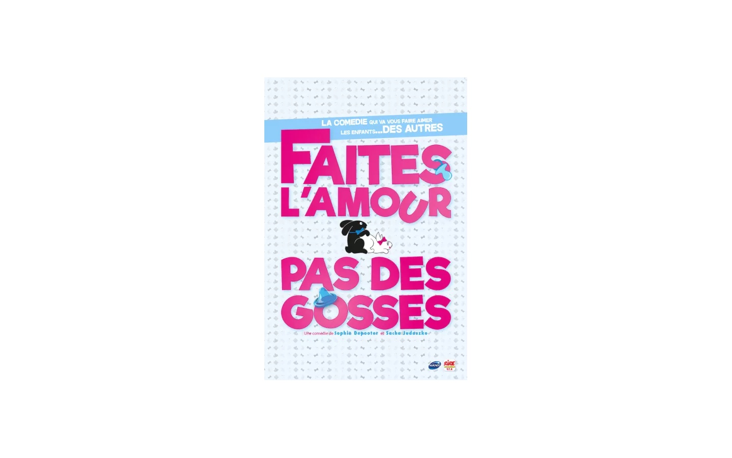 Faites l'amour pas des gosses