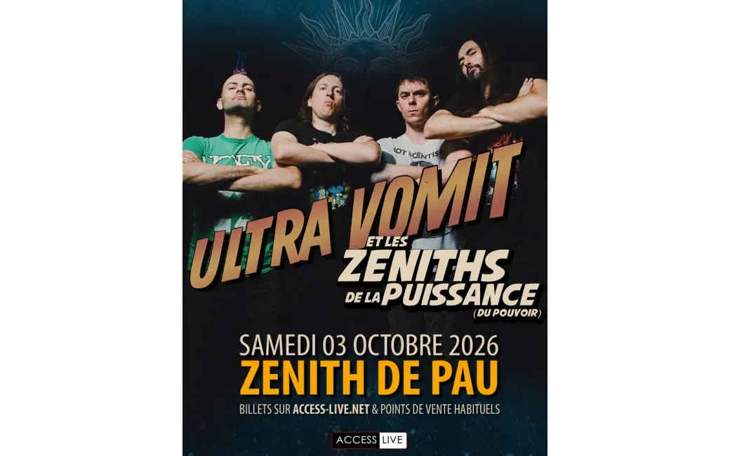 ULTRA VOMIT - Crédit: Zénith de Pau Pyrénées | CC BY-NC-ND 4.0