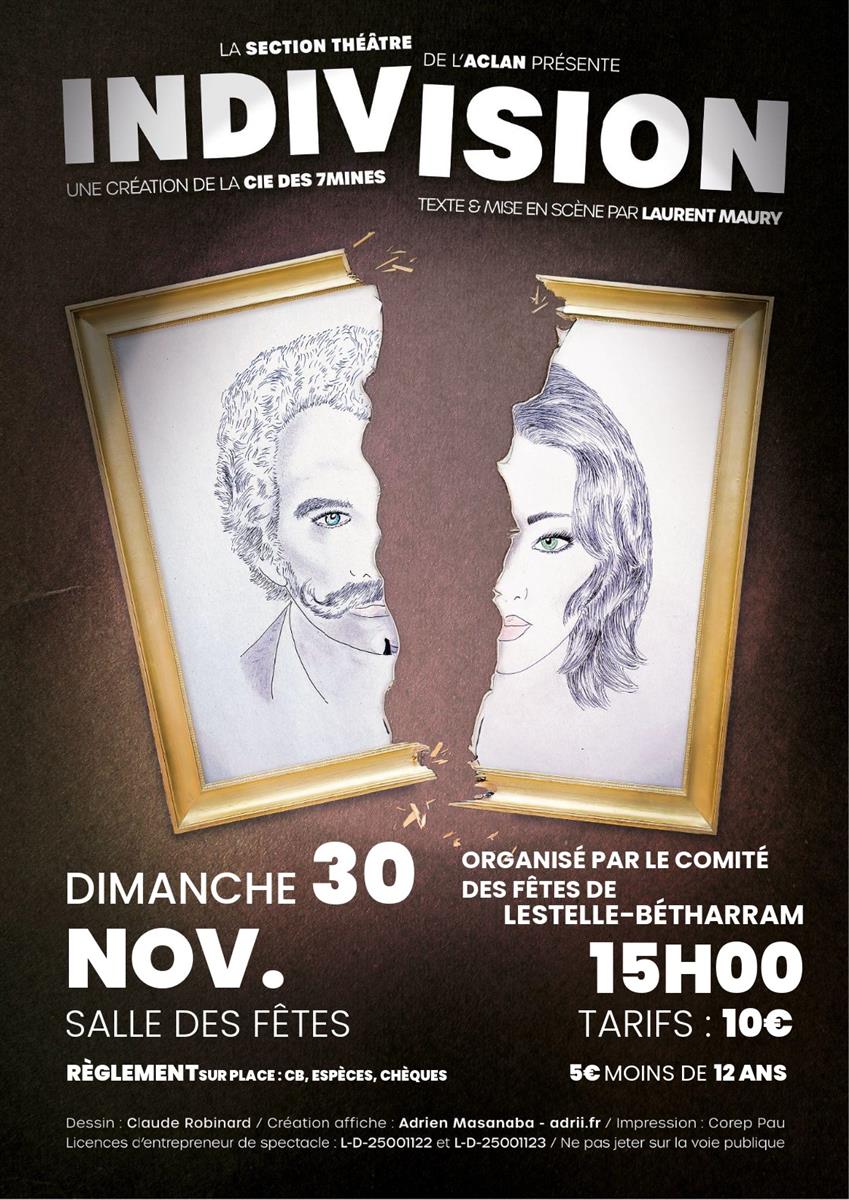 Pièce de théatre - Indivision
