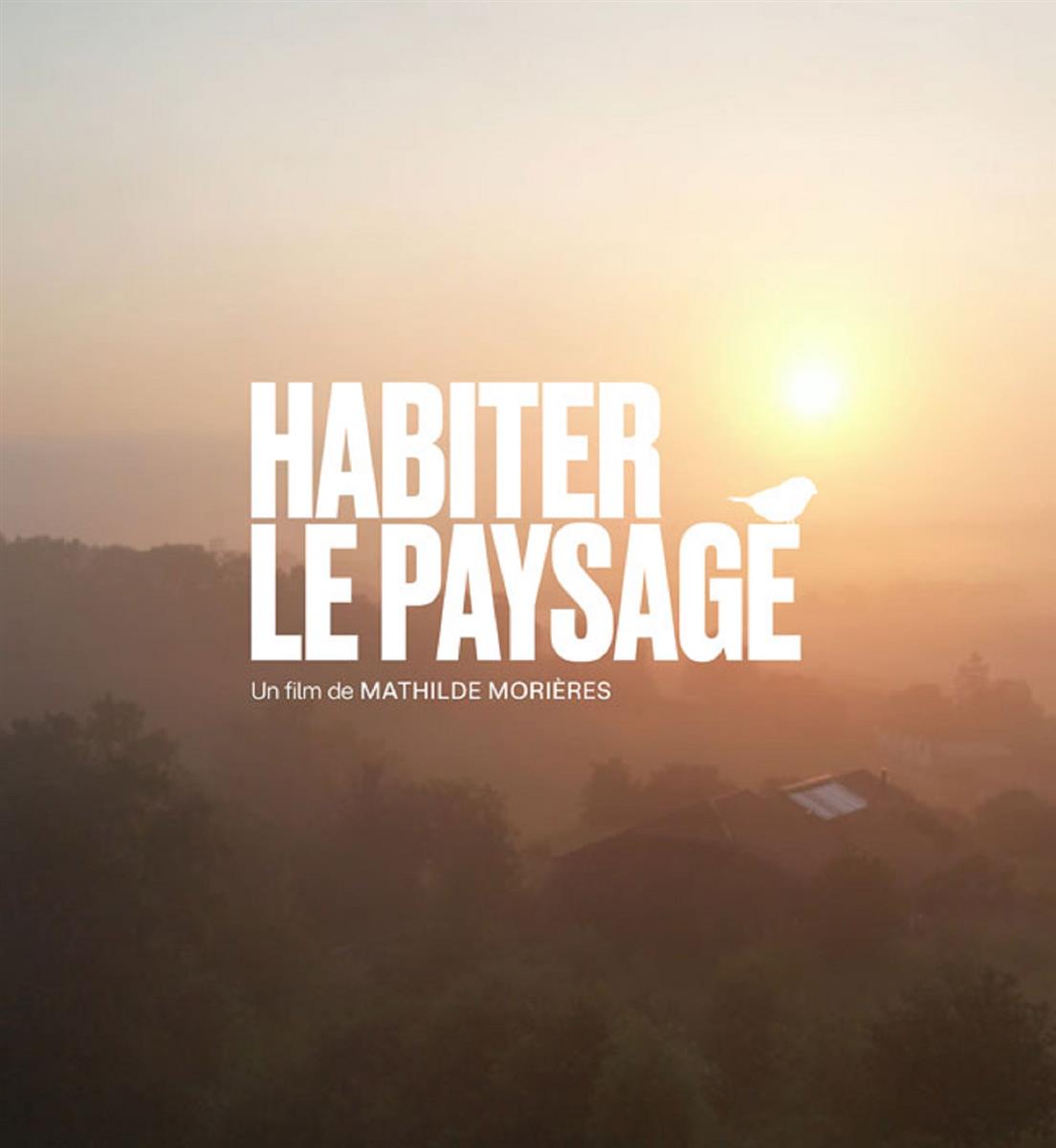 Ciné rencontre : "habiter le paysage"