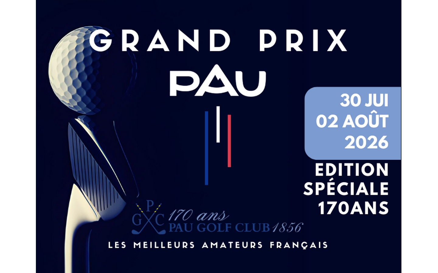 Pau Golf Club - Grand Prix de PAU "spécial 170ans"