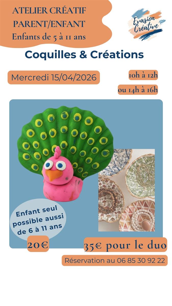 Atelier Créatif Parent/Enfant : Coquilles et c ...