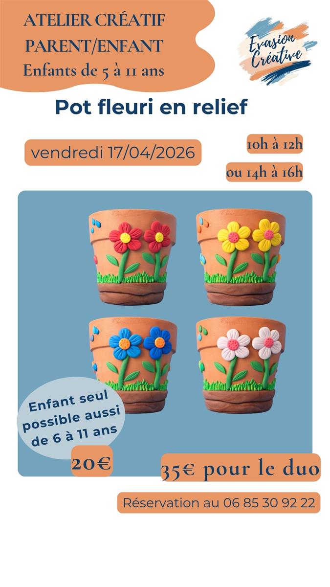 Atelier Créatif Parent/Enfant : Pot fleuri en  ...