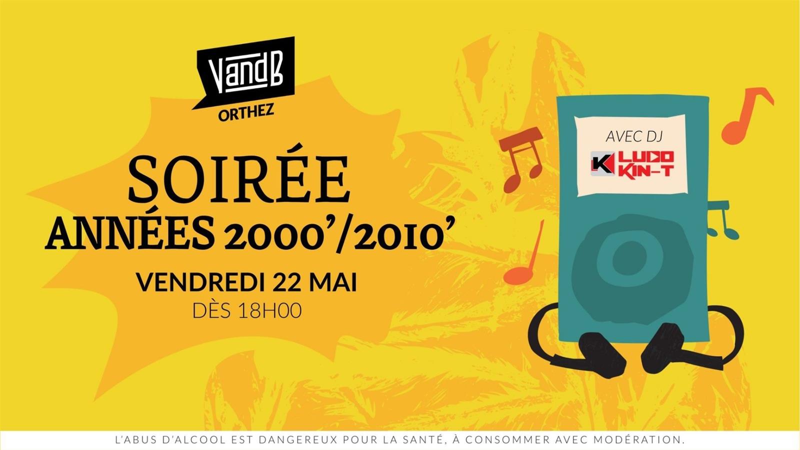 Soirée années 2000/ 2010
