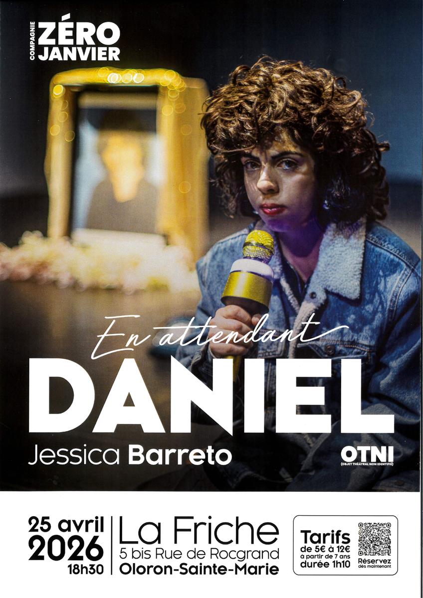 Spectacle - En attendant Daniel