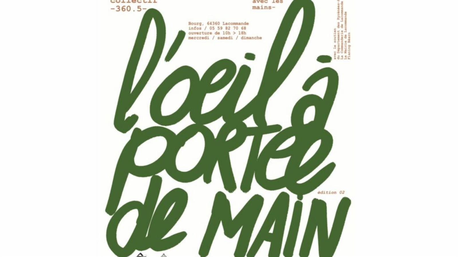 Exposition : L'oeil à portée de main