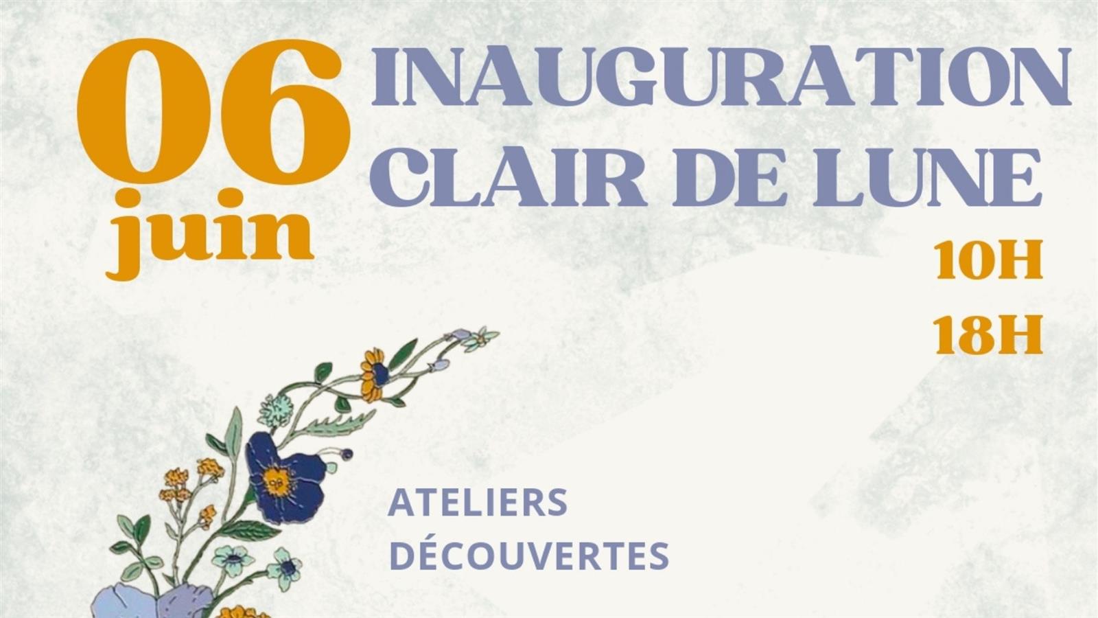 Inauguration : Claire de lune