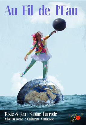 Spectacle de Clown : Au fil de l'eau par Héloi ...