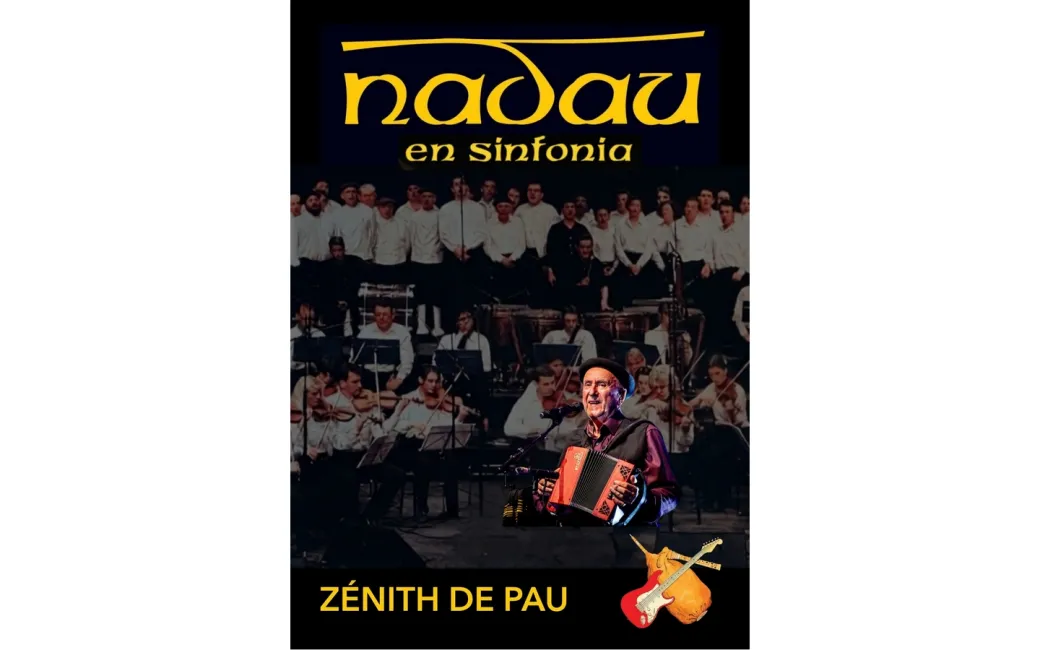 NADAU EN SINFONIA - Crédit: Zénith de Pau Pyrénées | CC BY-NC-ND 4.0