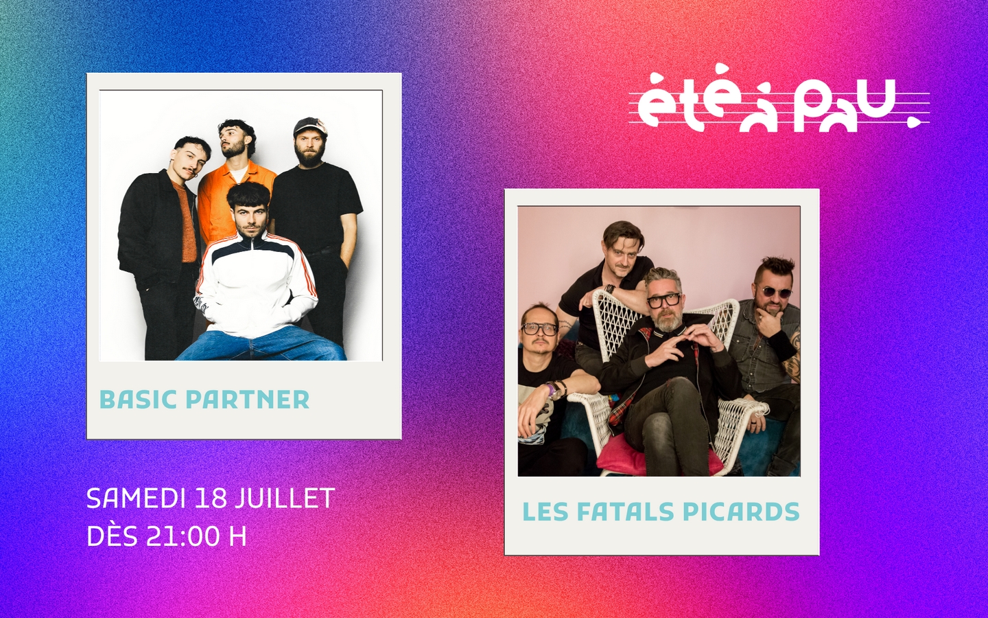 Été à Pau 2026 : Basic Partner / Les Fatals Pi ...