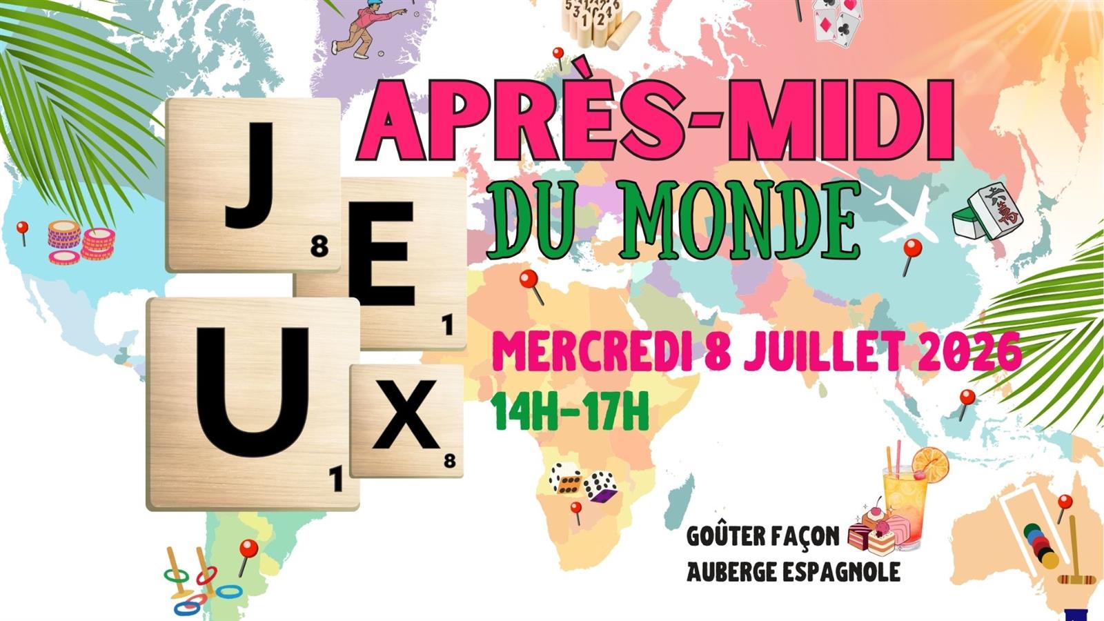 Après-midi Jeux du monde
